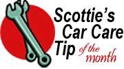 Scottie & Son Car Care Tip of the Month
